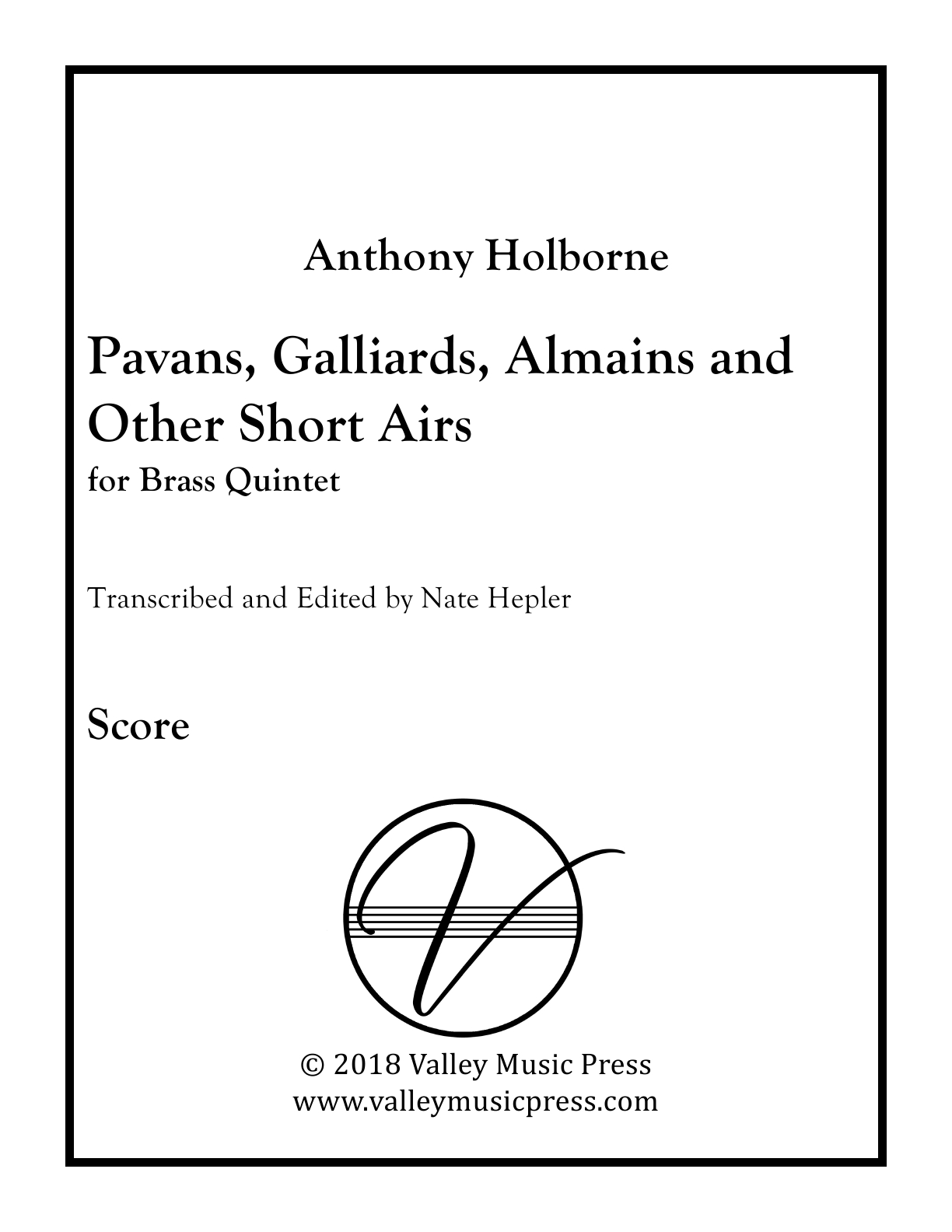 Holborne - Pavans, Galliards, Almains and Short Airs (All) (BQ)